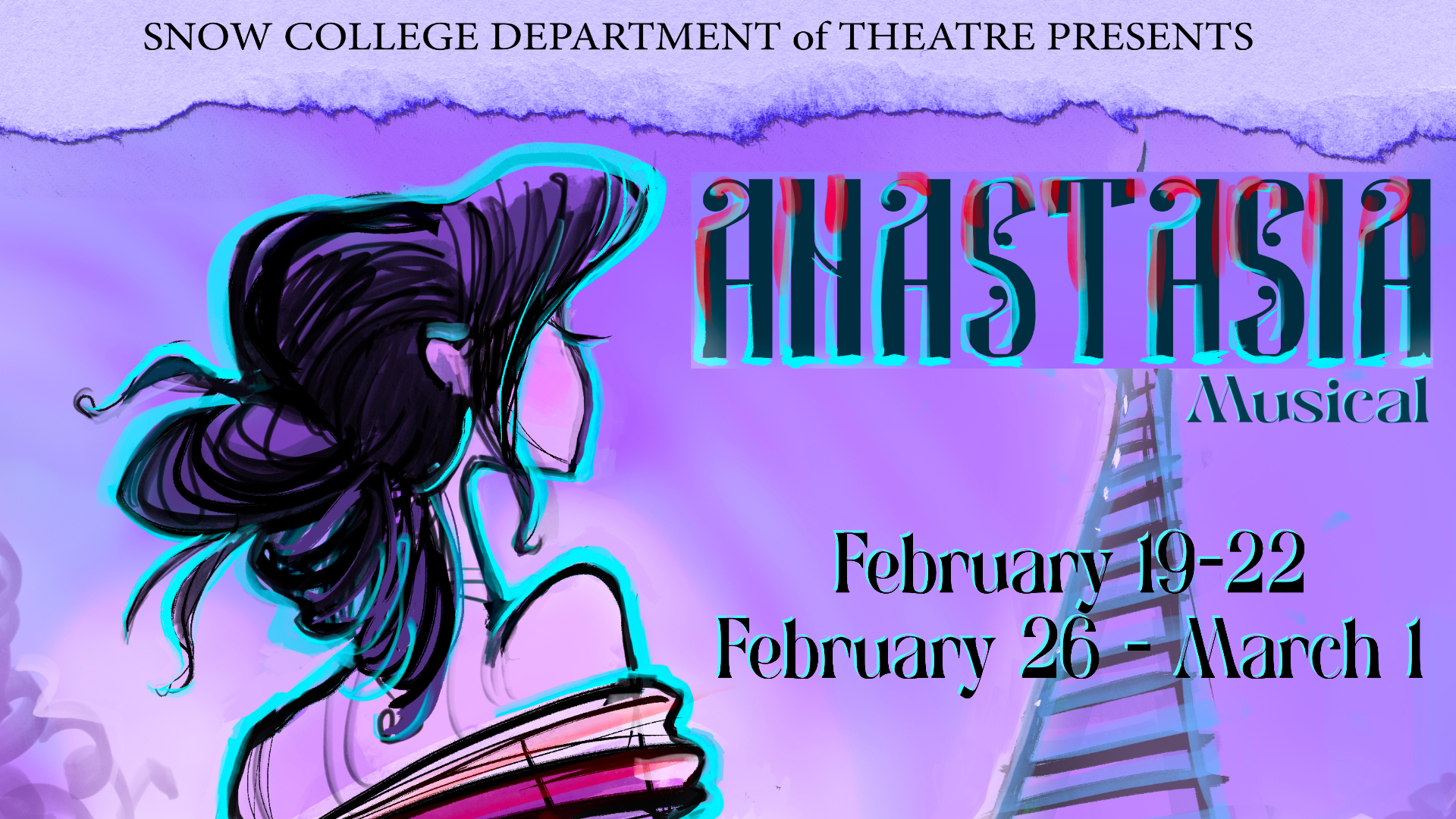 Snow College Department of Theatre Presents, Anastasia Musical, February 19-22, February 26 - March 1